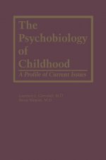 Psychobiology of Childhood