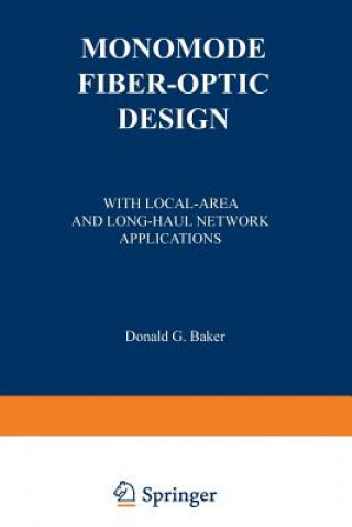 Monomode Fiber-Optic Design