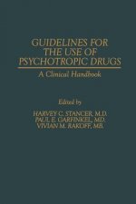 Guidelines for the Use of Psychotropic Drugs