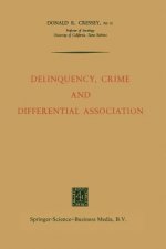 Delinquency, Crime and Differential Association