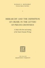 Hierarchy and the Definition of Order in the Letters of Pseudo-Dionysius
