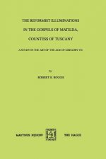 Reformist Illuminations in the Gospels of Matilda, Countess of Tuscany