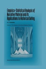 Empirico-Statistical Analysis of Narrative Material and its Applications to Historical Dating