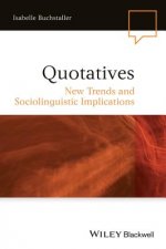 Quotatives - New Trends and Sociolinguistic Implications