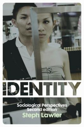 Identity - Sociological Perspectives 2e