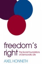 Freedom's Right - The Social Foundations of Democratic Life