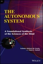 Autonomous System - A Foundational Synthesis of the Sciences of the Mind