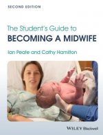 Student's Guide to Becoming a Midwife 2e