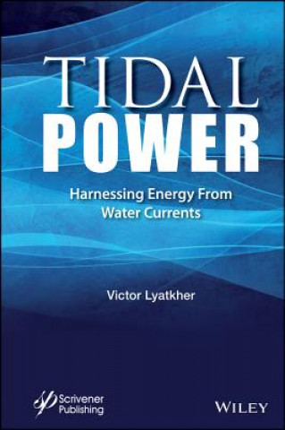 Tidal Power- Harnessing Energy from Water Currents