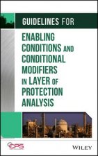 Guidelines for Enabling Conditions and Conditional  Modifiers in Layer of Protection Analysis