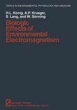 Biologic Effects of Environmental Electromagnetism