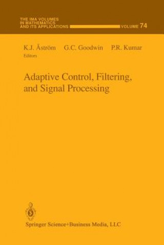 Adaptive Control, Filtering, and Signal Processing
