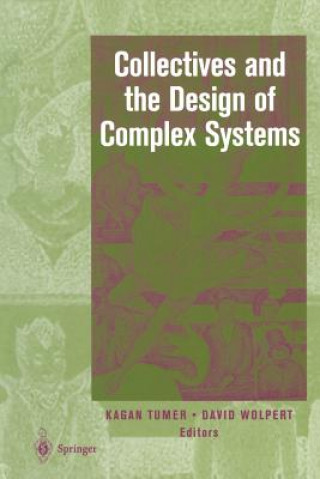 Collectives and the Design of Complex Systems