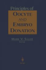 Principles of Oocyte and Embryo Donation