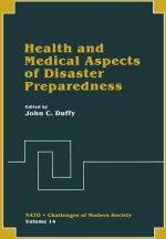 Health and Medical Aspects of Disaster Preparedness