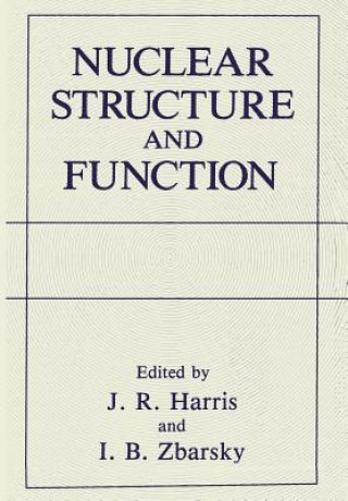Nuclear Structure and Function