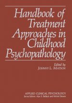 Handbook of Treatment Approaches in Childhood Psychopathology