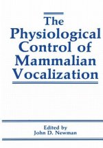 Physiological Control of Mammalian Vocalization