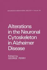 Alterations in the Neuronal Cytoskeleton in Alzheimer Disease
