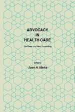 Advocacy in Health Care