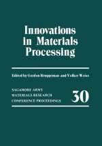 Innovations in Materials Processing