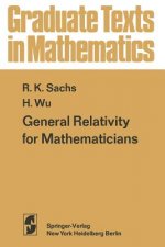 General Relativity for Mathematicians