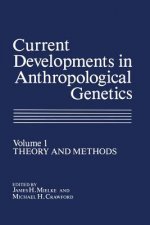 Current Developments in Anthropological Genetics