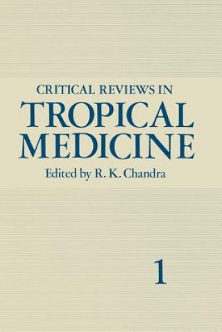 Critical Reviews in Tropical Medicine