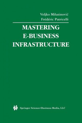 Mastering E-Business Infrastructure