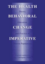 Health Behavioral Change Imperative