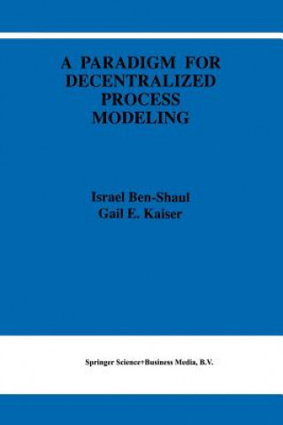 Paradigm for Decentralized Process Modeling
