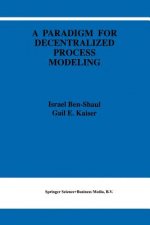 Paradigm for Decentralized Process Modeling