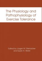 Physiology and Pathophysiology of Exercise Tolerance