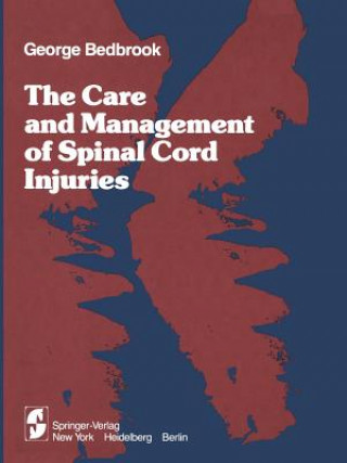 Care and Management of Spinal Cord Injuries