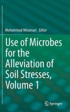 Use of Microbes for the Alleviation of Soil Stresses, Volume 1
