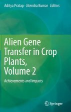 Alien Gene Transfer in Crop Plants, Volume 2