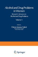 Alcohol and Drug Problems in Women