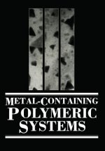 Metal-Containing Polymeric Systems