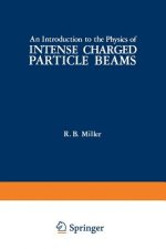 Introduction to the Physics of Intense Charged Particle Beams