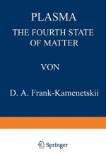 Plasma: The Fourth State of Matter