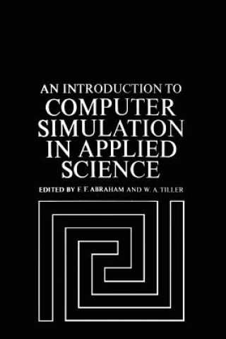 Introduction to Computer Simulation in Applied Science