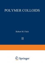 Polymer Colloids II