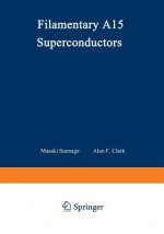 Filamentary A15 Superconductors