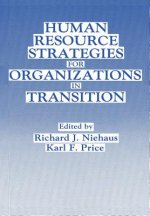 Human Resource Strategies for Organizations in Transition