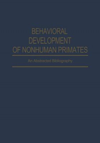 Behavioral Development of Nonhuman Primates