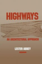 Highways: An Architectural Approach