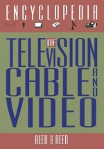 Encyclopedia of Television, Cable, and Video