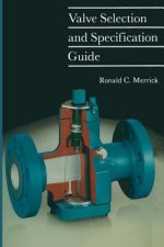 Valve Selection and Specification Guide