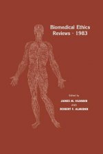 Biomedical Ethics Reviews * 1983