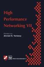 High Performance Networking VII